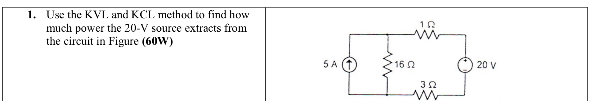 Use the KVL and KCL method to find how much power