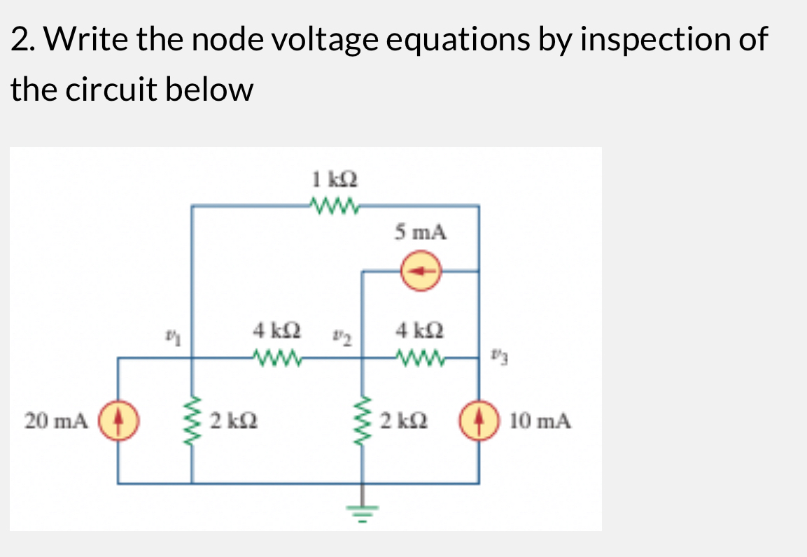 Write the node voltage equations by inspection of