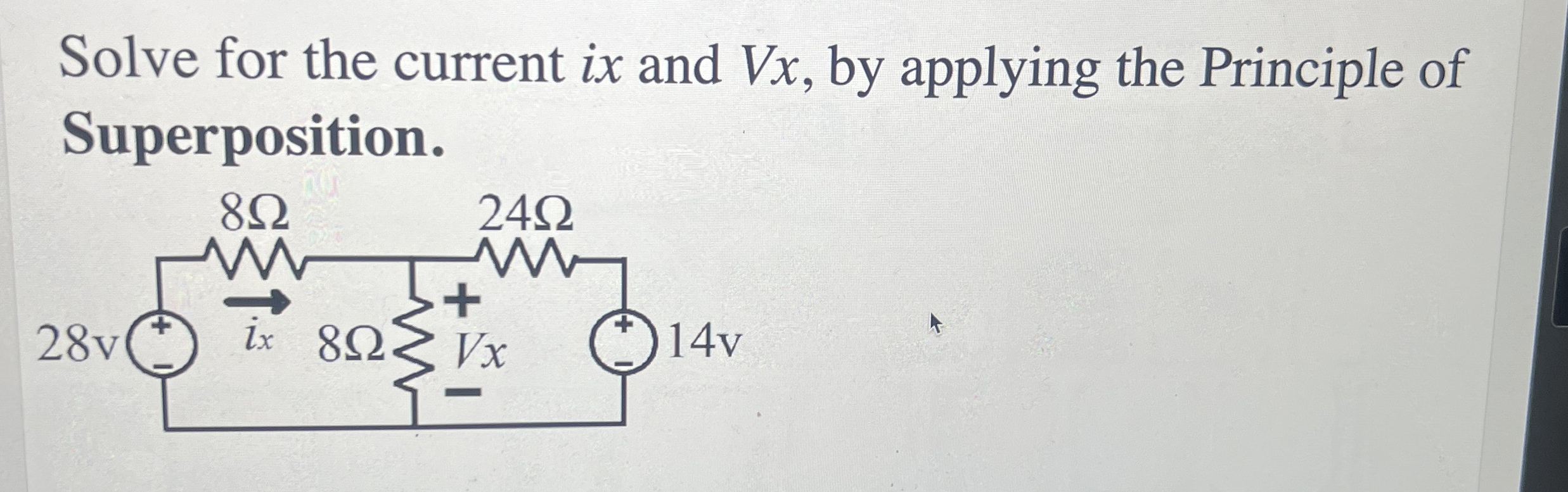 Solve for the current i x and V x , by applying