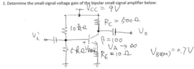 1 . Determine the small - signal voltage gain of