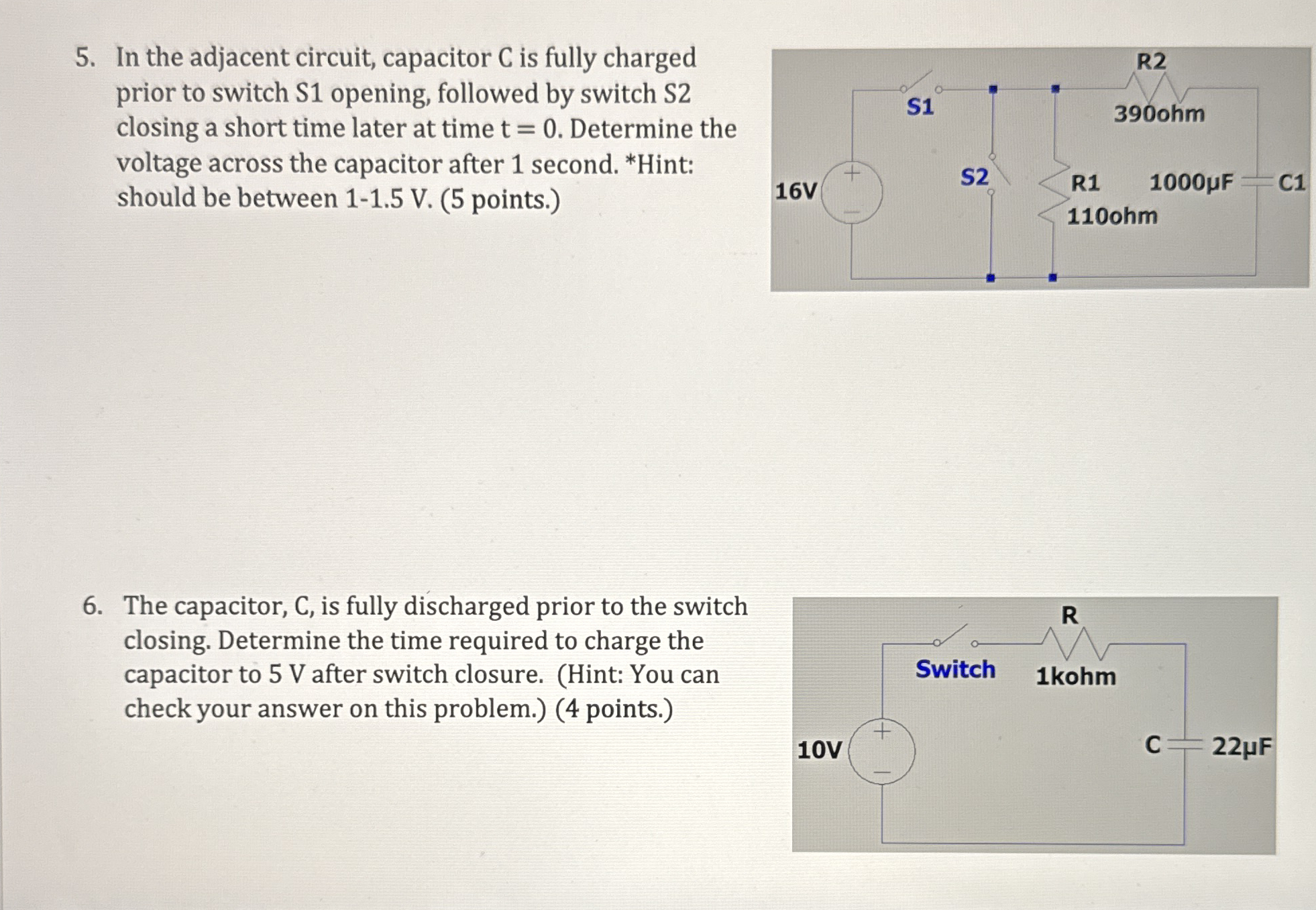Please solve 5 and 6 In the adjacent circuit,