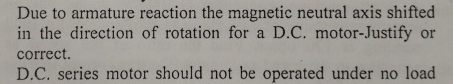 Due to armature reaction the magnetic neutral