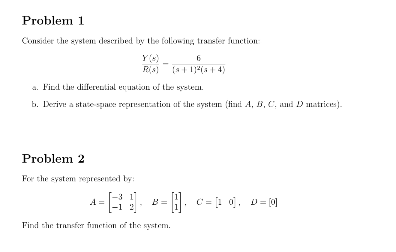 Problem 1 Consider the system described by the