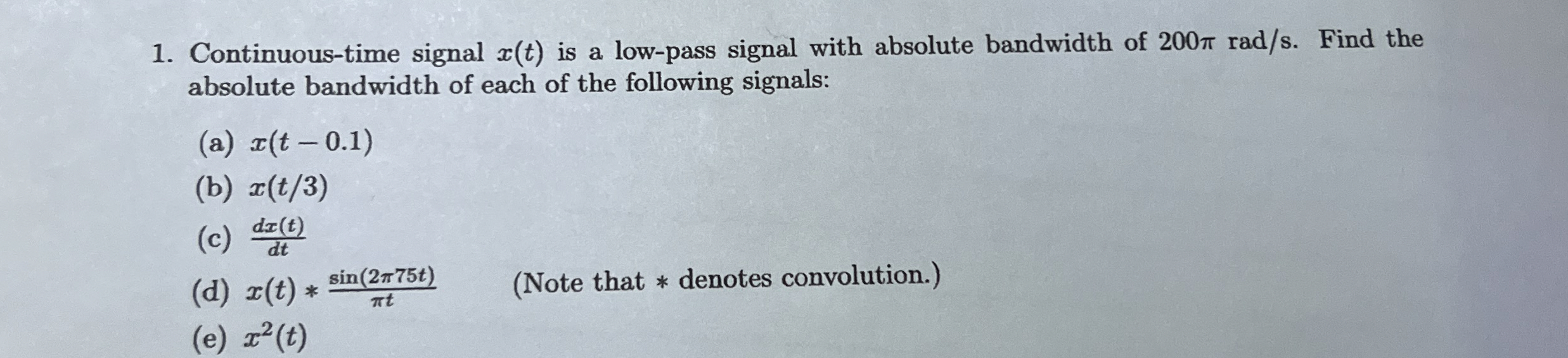 Continuous - time signal x ( t ) is a low - pass