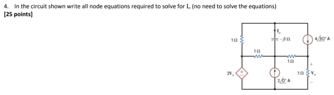 4 . In the circuit shown write all node equations