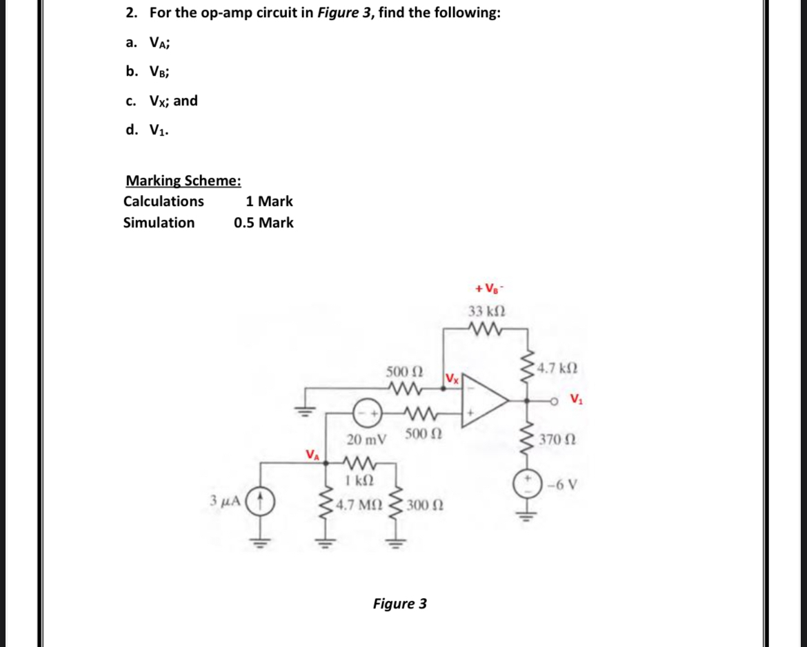 For the op - amp circuit in Figure 3 , find the