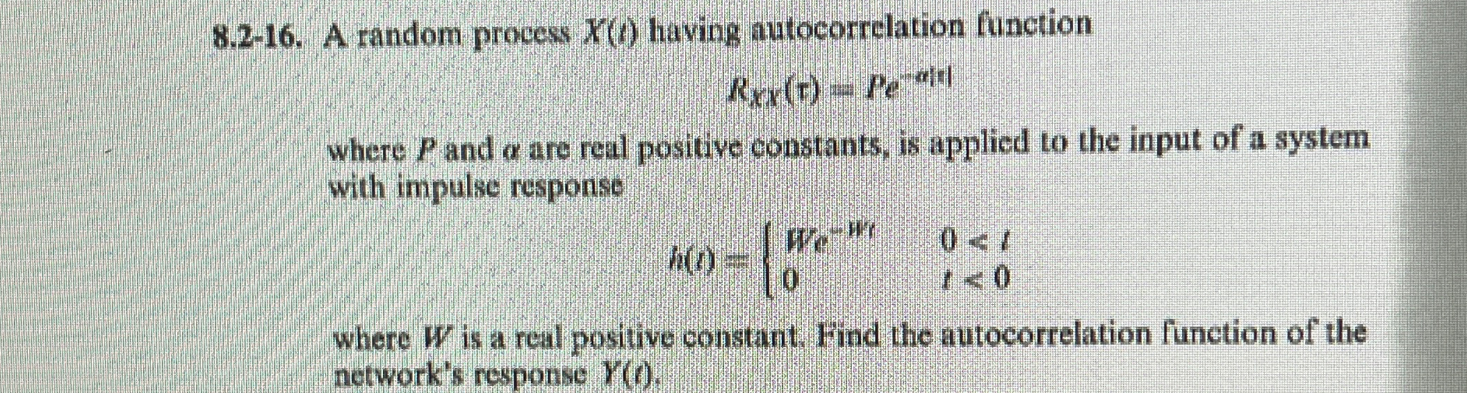 8 . 2 - 1 6 . A random process x ( i ) having