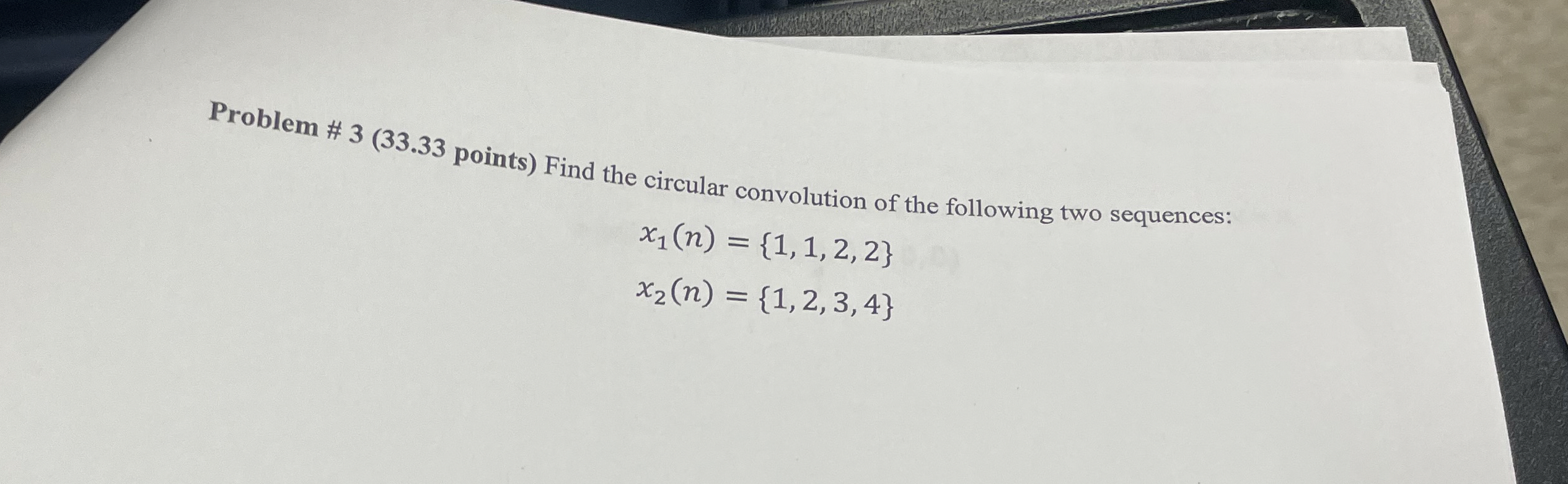 Problem # 3 ( 3 3 . 3 3 points ) Find the