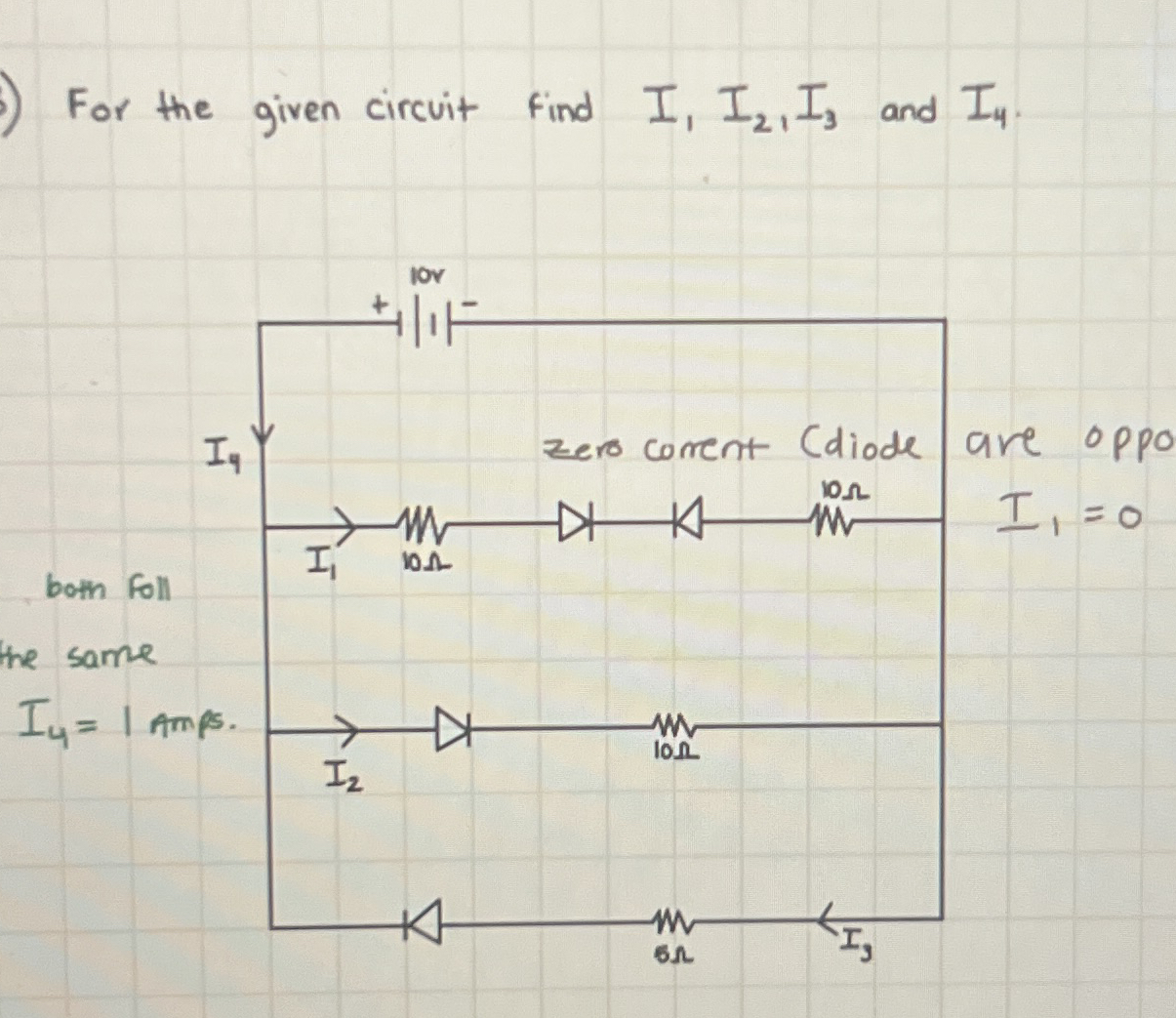 For the given circuit find I 1 , I 2 , I 3 and I