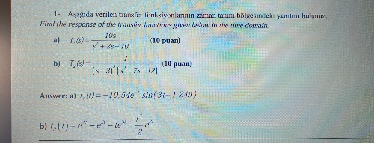 1 - A a da verilen transfer fonksiyonlar n n