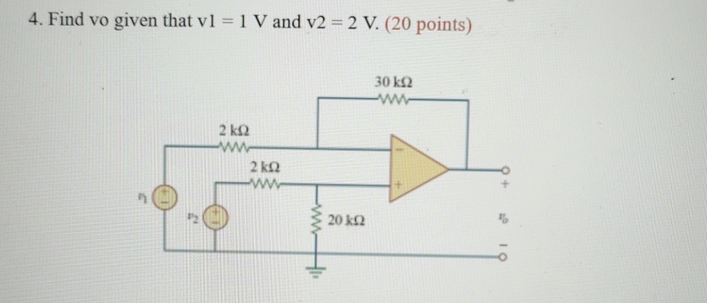 Find vo given that v 1 = 1 V and v 2 = 2 V . ( 2