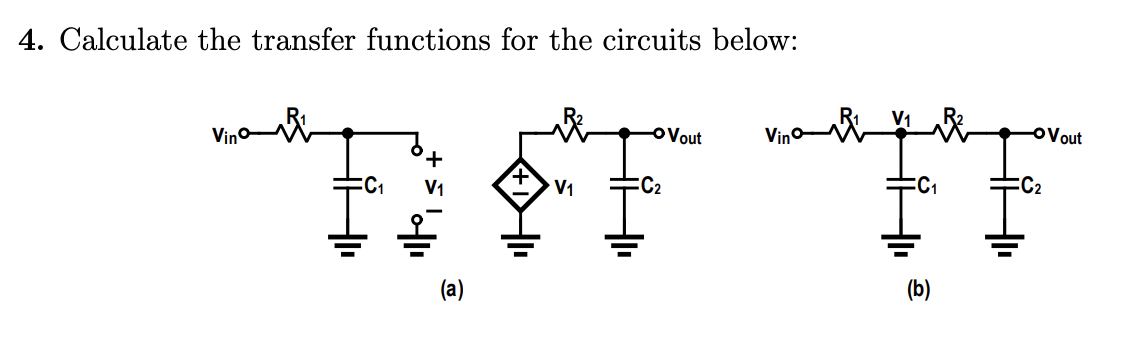 4 . Calculate the transfer functions for the