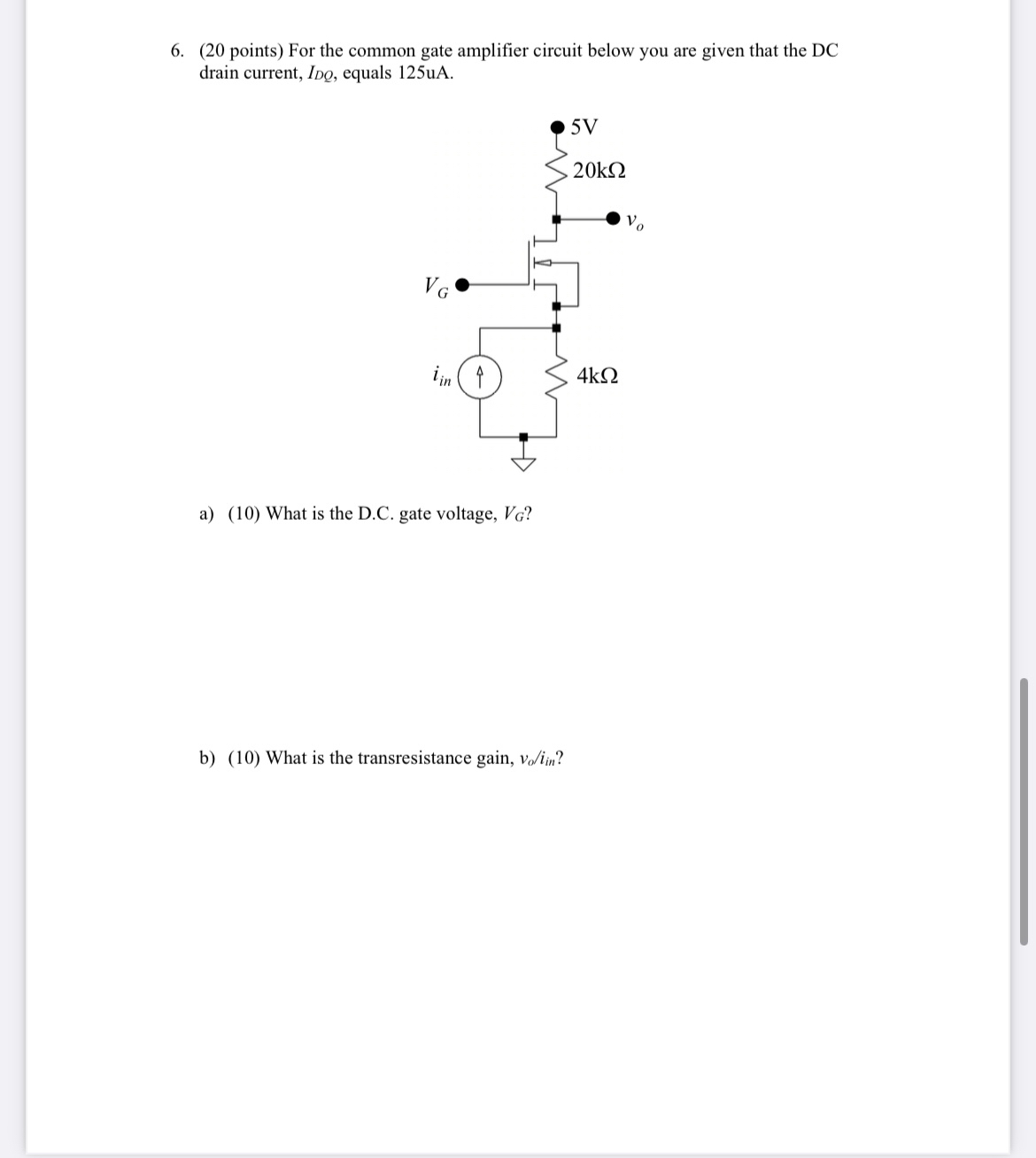 ( 2 0 points ) For the common gate amplifier