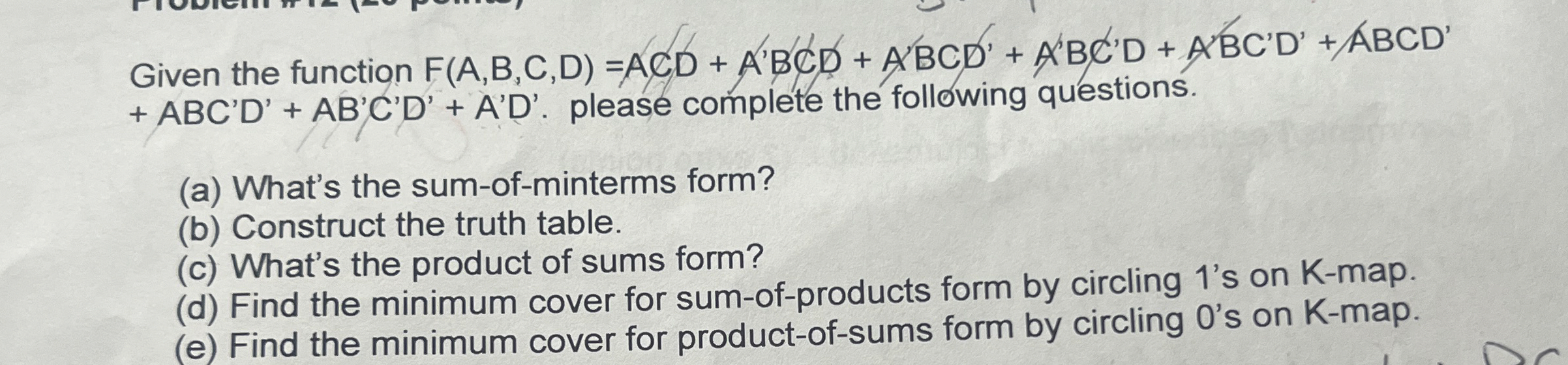 Given the function F ( A , B , C , D ) = ACD + A
