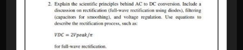 Explain the scientific principles behind AC to DC