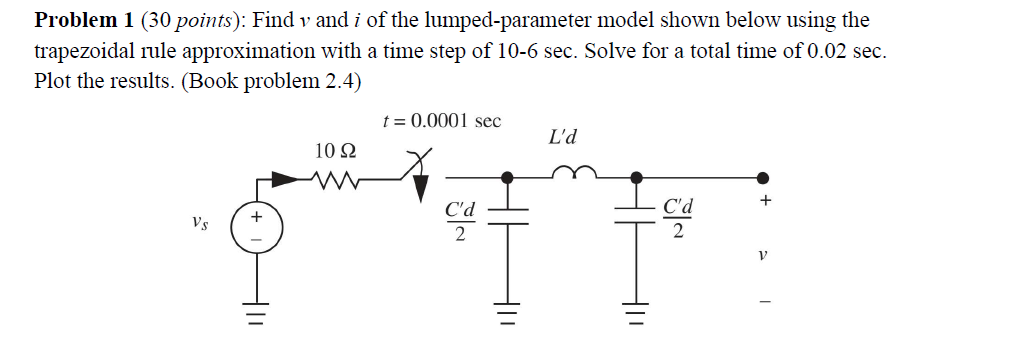 Problem 1 : Find \ ( v \ ) and \ ( i \ ) of the