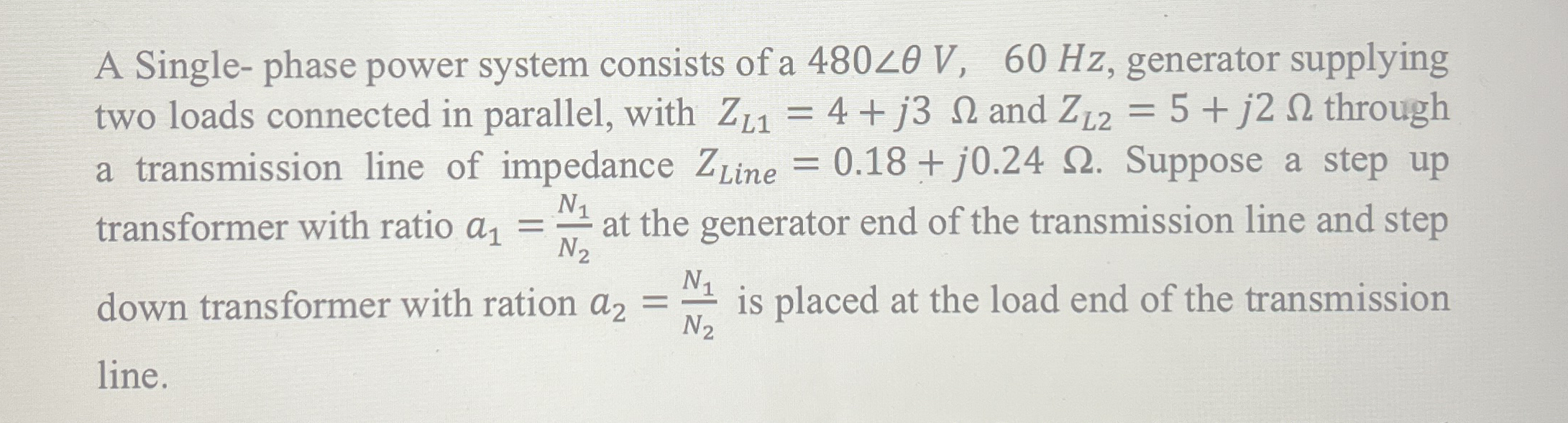 A Single - phase power system consists of a 4 8 0