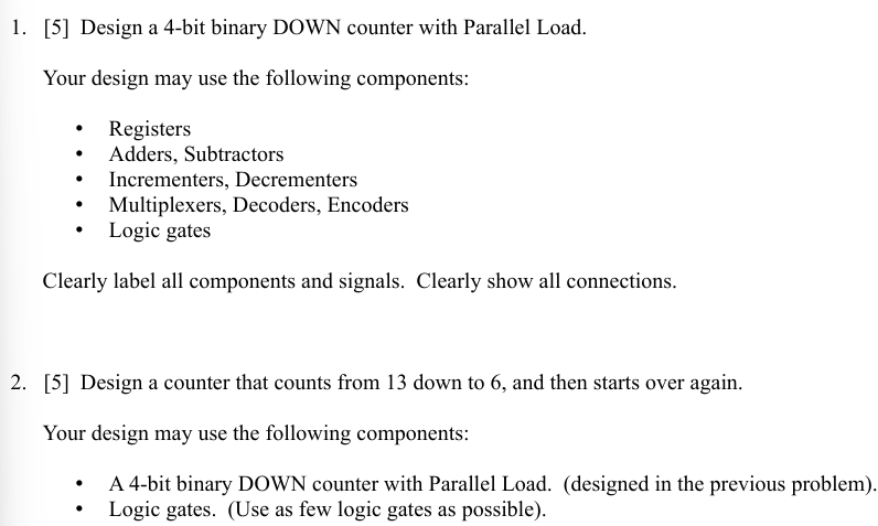 please draw 1 . [ 5 ] Design a 4 - bit binary