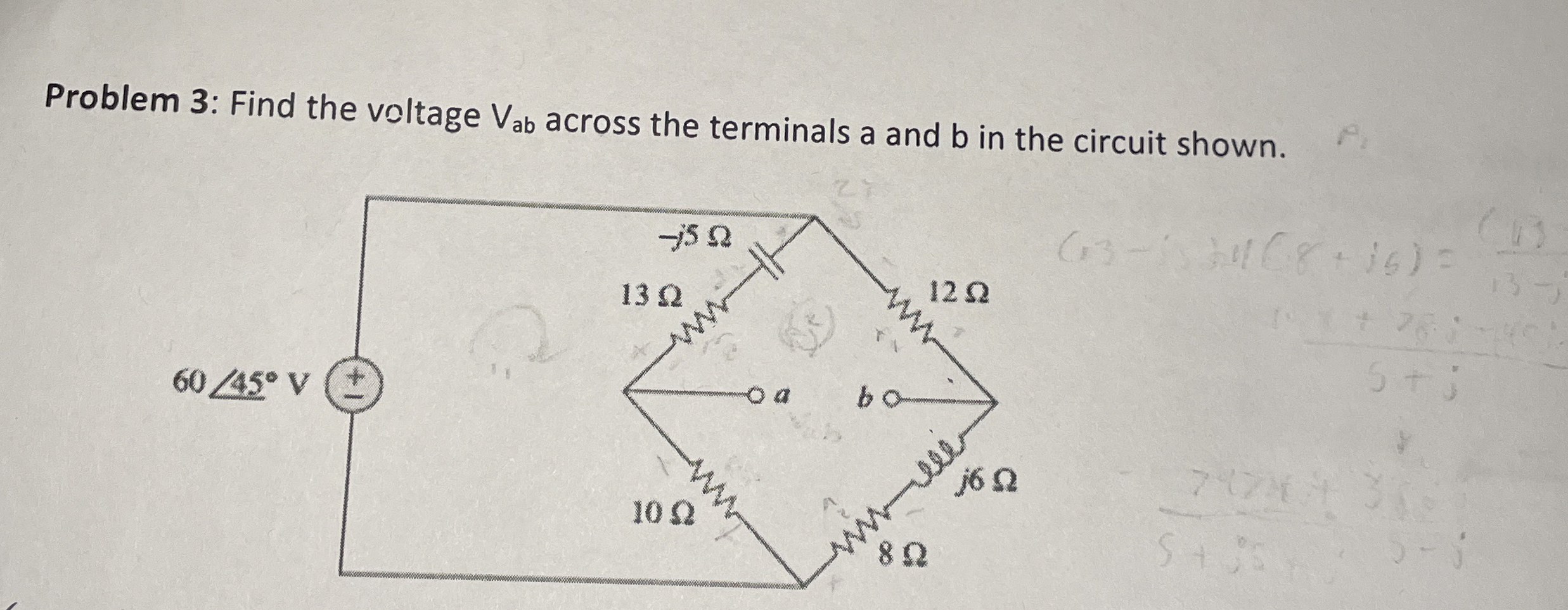 Problem 3 : Find the voltage V a b across the