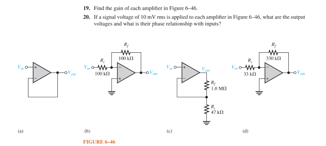 1 9 . Find the gain of each amplifier in Figure 6
