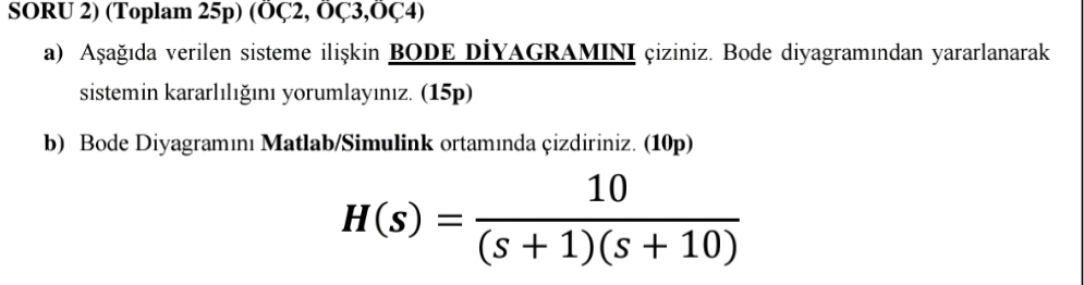 SORU 2 ) ( Toplam 2 5 p ) ( O 2 , O 3 , O 4 ) a )