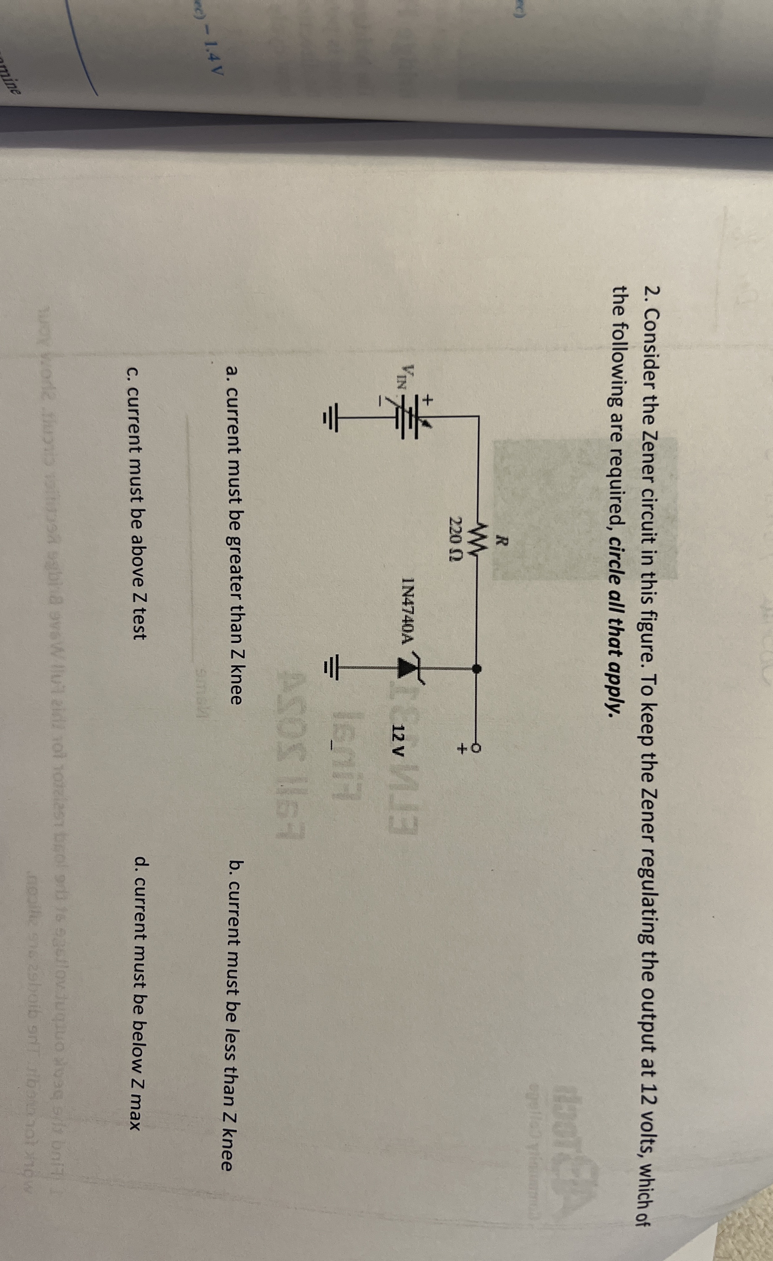 Consider the Zener circuit in this figure. To