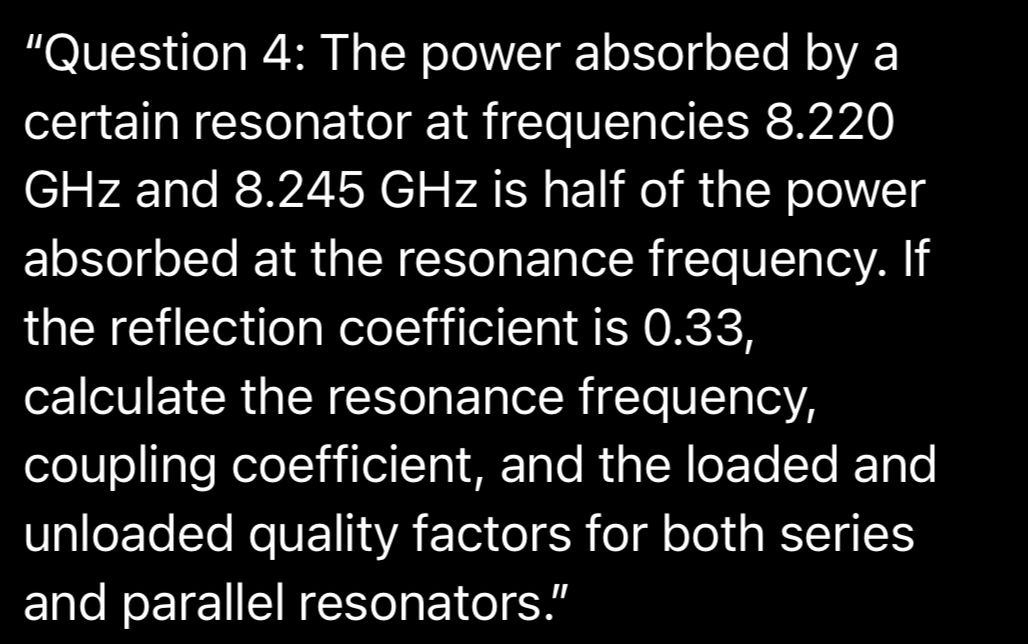 "Question 4 : The power absorbed by a certain