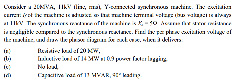 Consider a 2 0 MVA, 1 1 kV ( line , rms ) , Y -