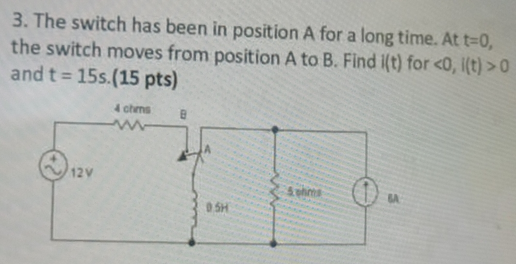 The switch has been in position A for a long