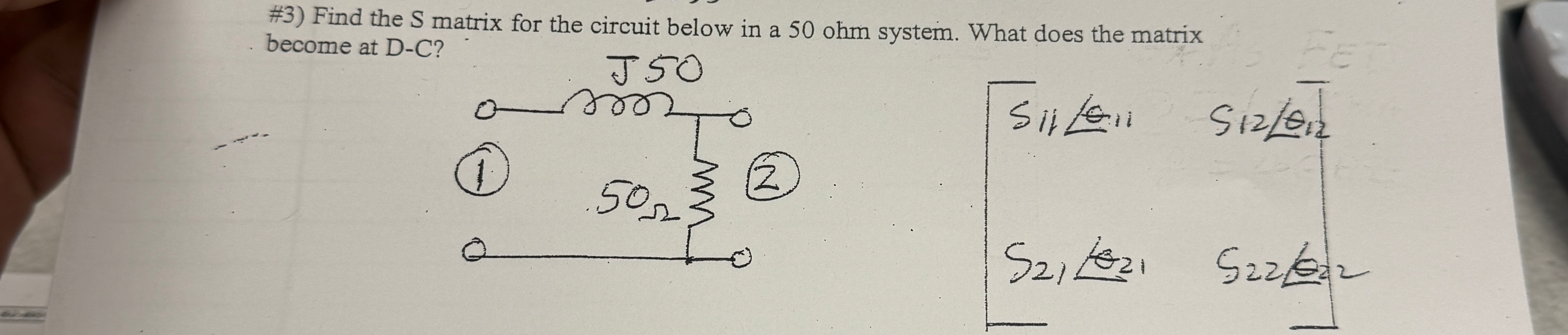 # 3 ) Find the S matrix for the circuit below in