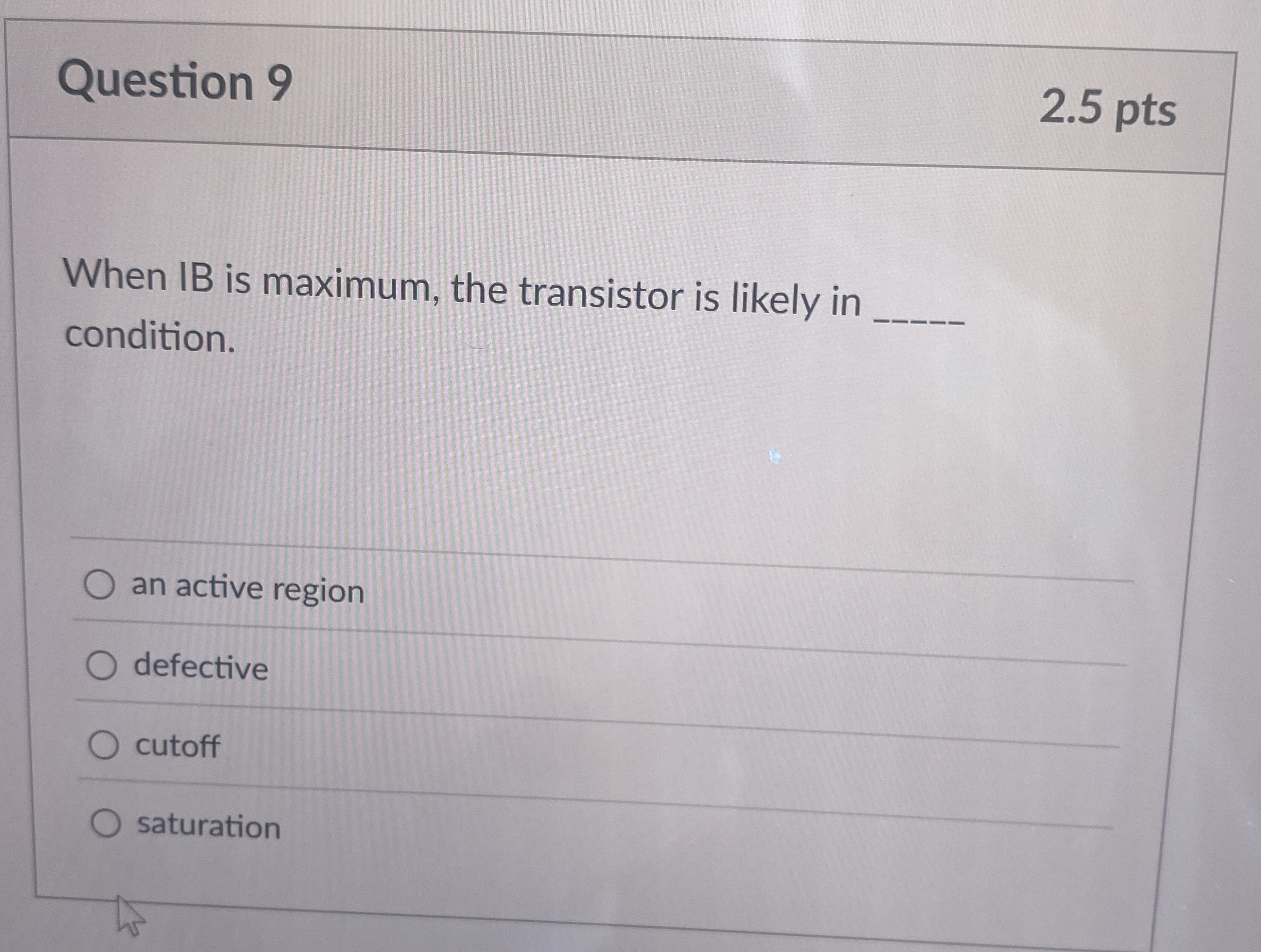 Question 9 2 . 5 pts When IB is maximum, the