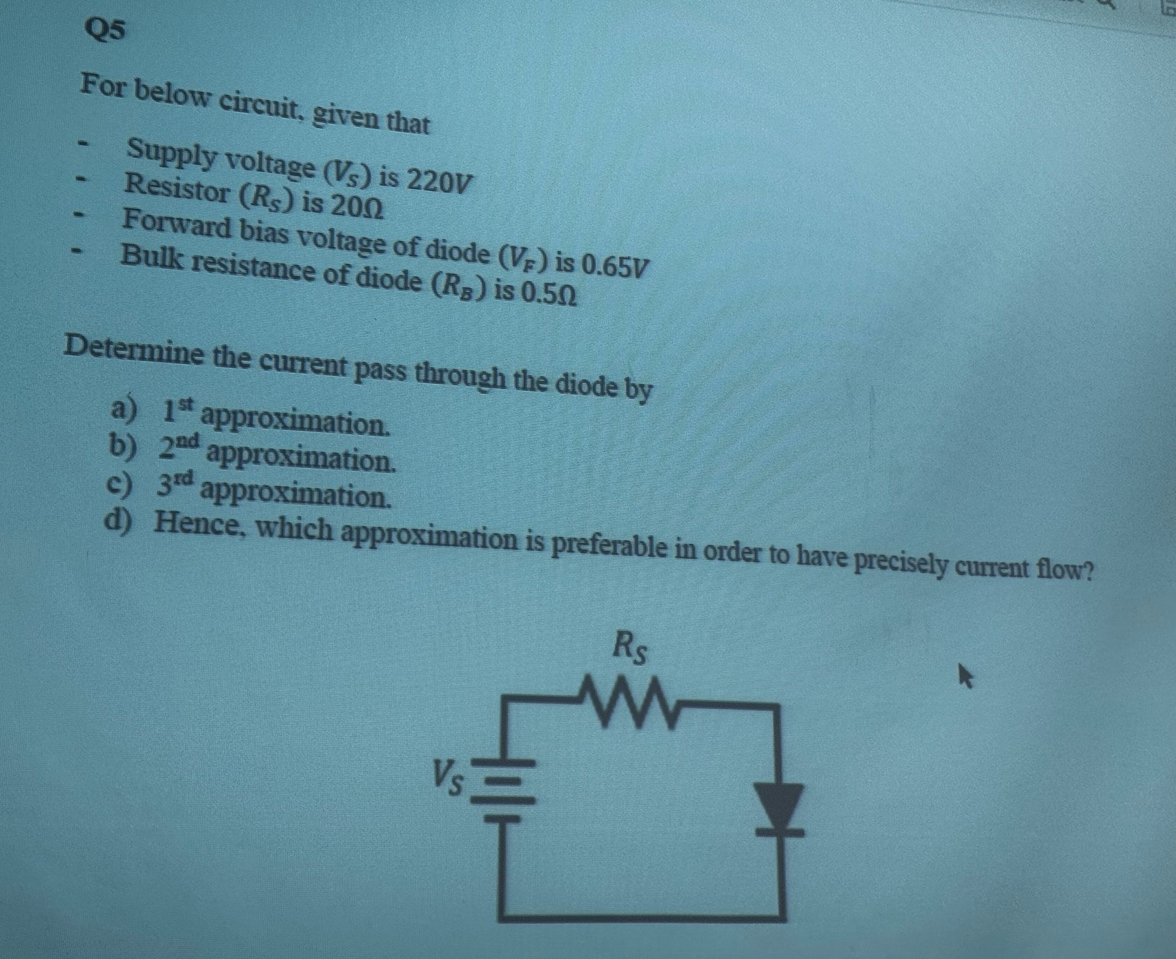 Q 5 For below circuit, given that Supply voltage