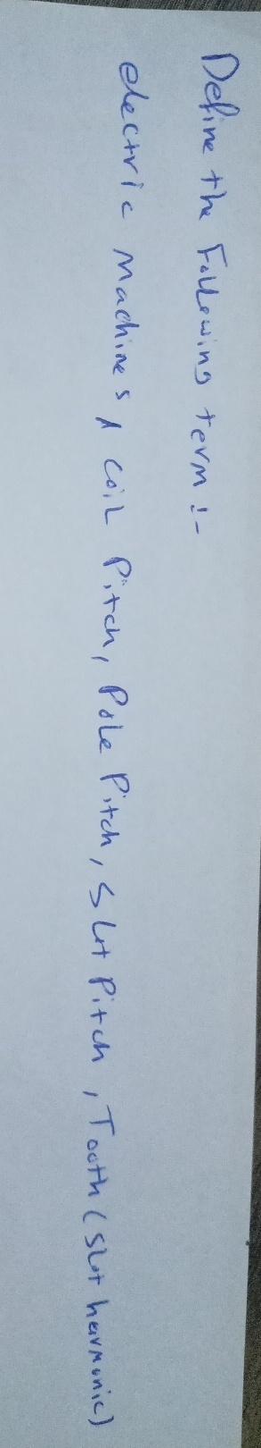Define the Following term: - electric Machines a