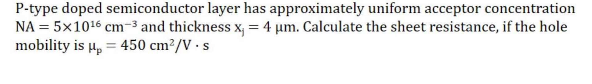 P - type doped semiconductor layer has