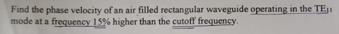 Find the phase velocity of an air filled