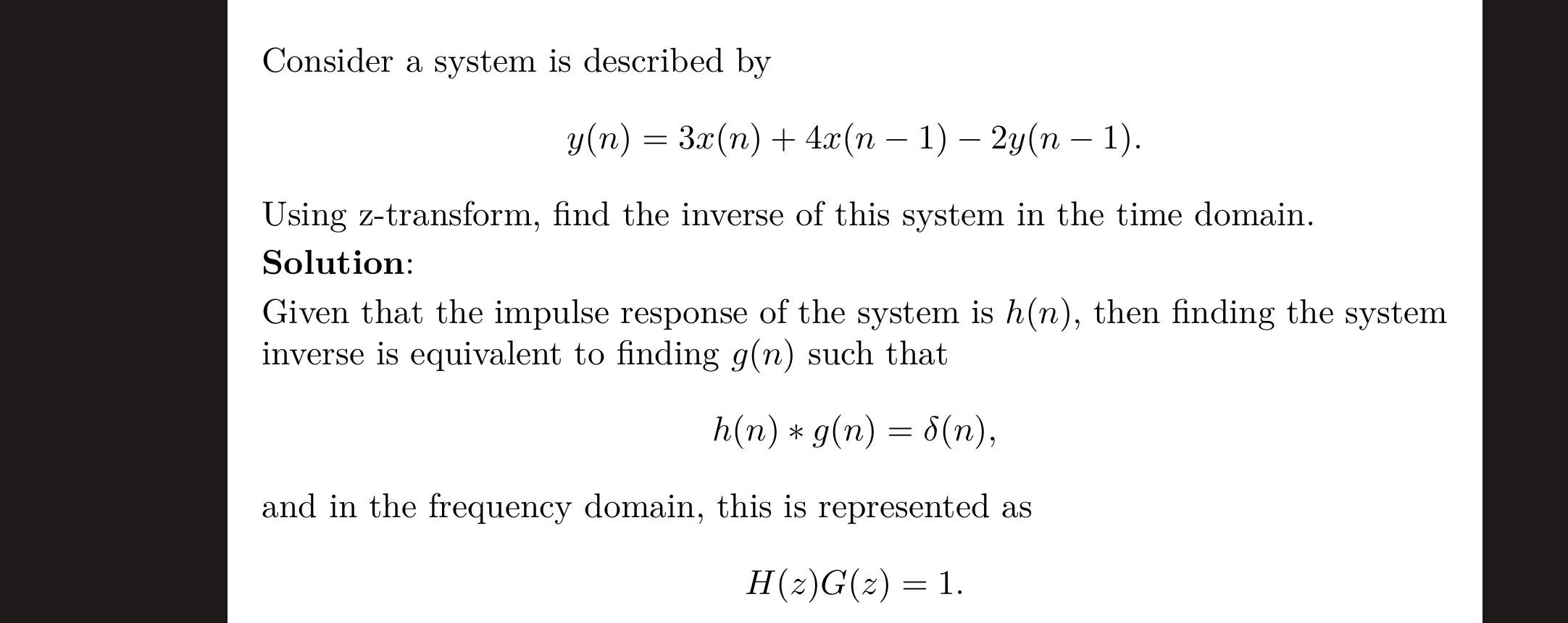 Consider a system is described by y ( n ) = 3 x (