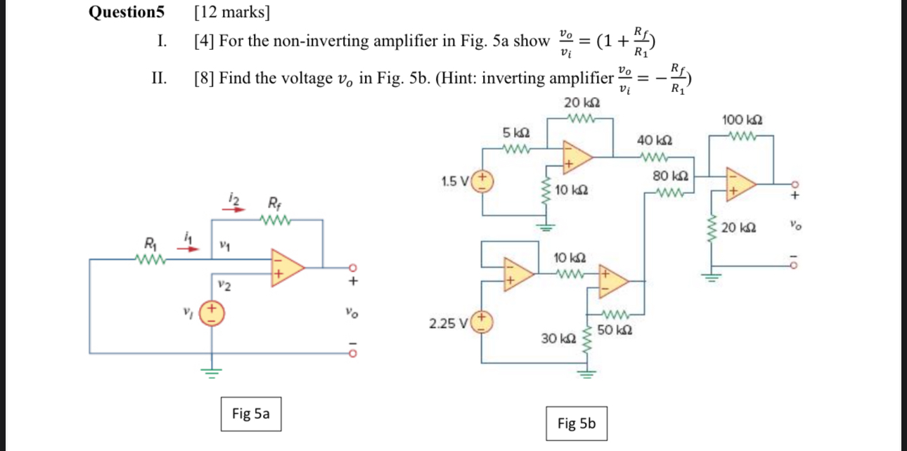 Question 5 [ 1 2 marks ] I. [ 4 ] For the non -