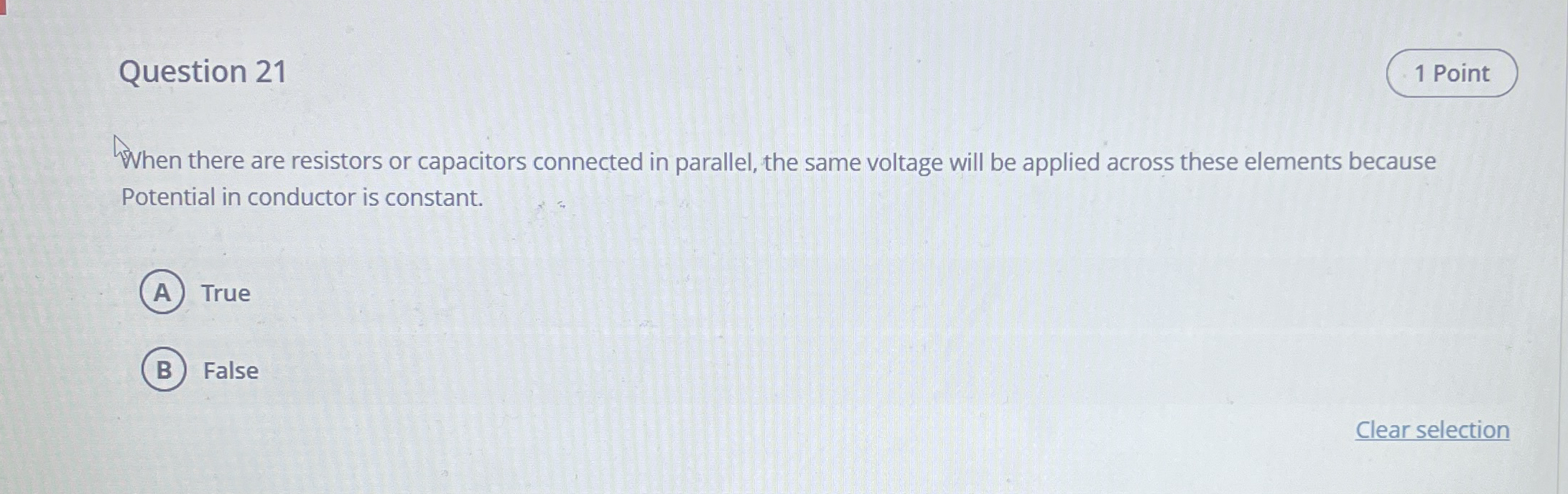 Question 2 1 When there are resistors or