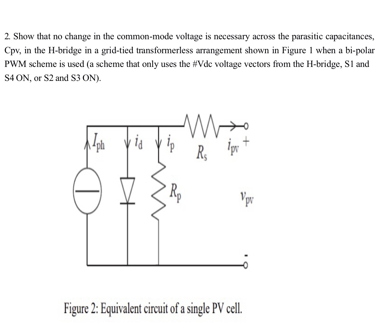 2 . Show that no change in the common - mode
