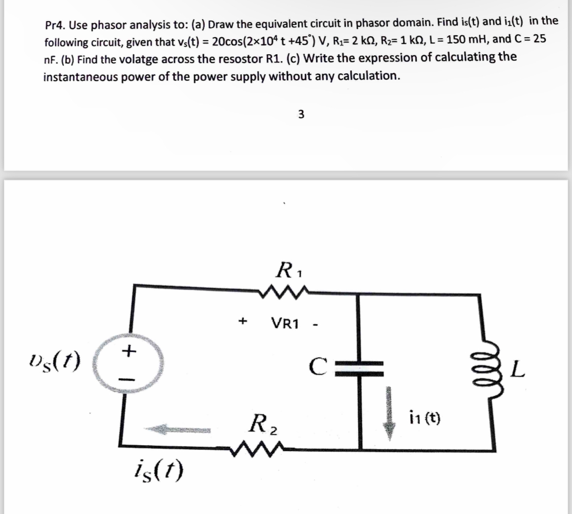 Pr 4 . Use phasor analysis to: ( a ) Draw the