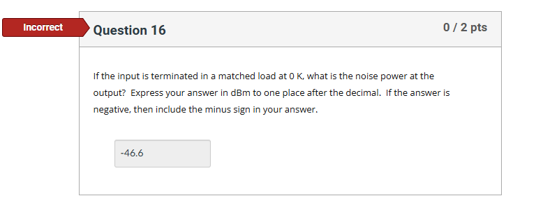 Question 1 6 If the input is terminated in a