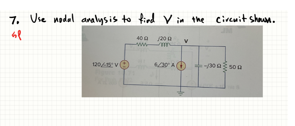 Use nodal analysis to fird V in the circuit shown.
