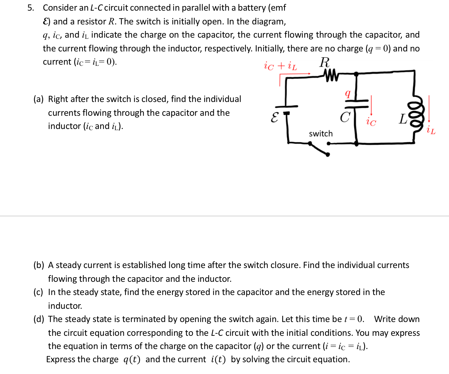 5 . Consider an L - C circuit connected in