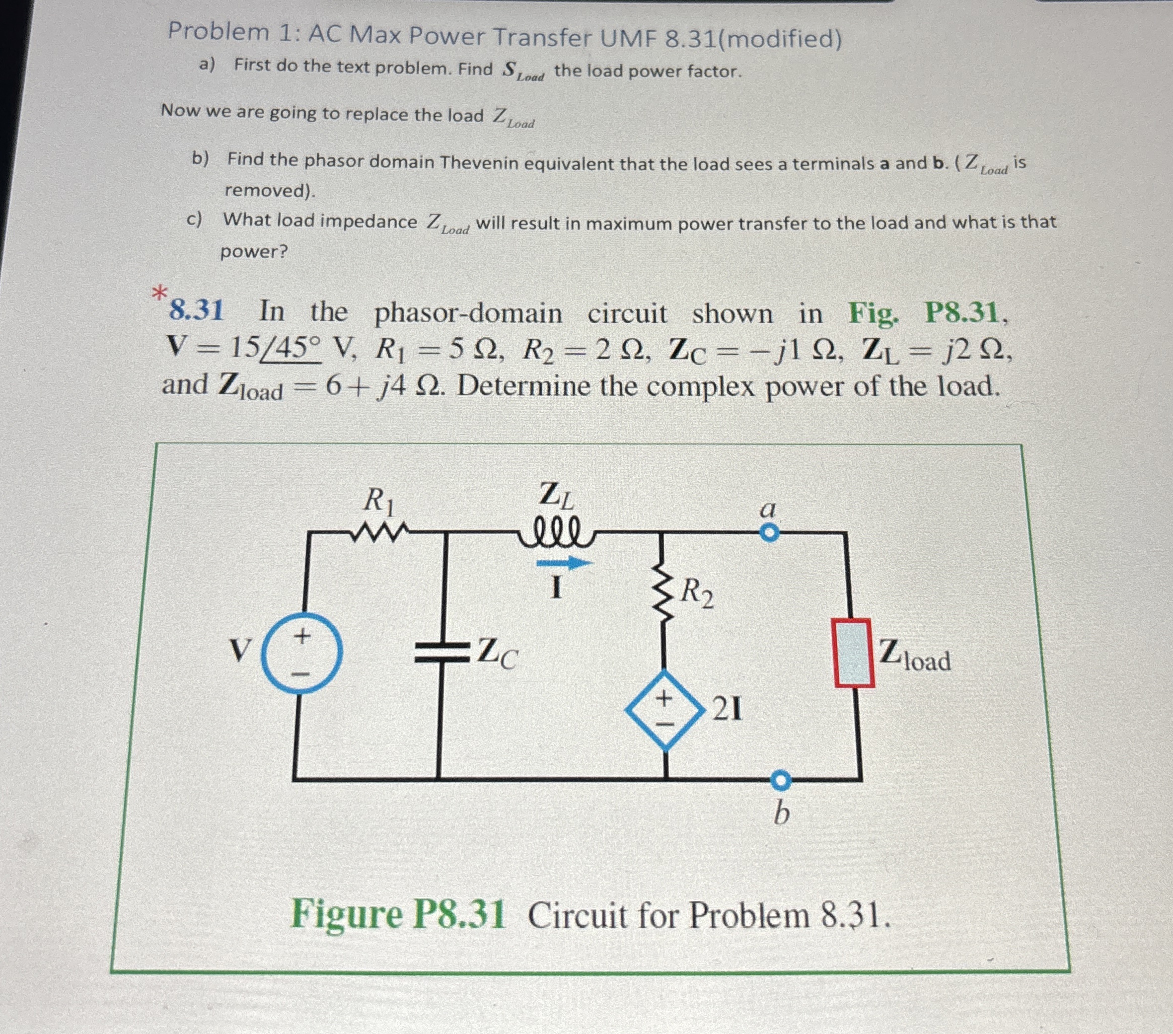 Problem 1 : AC Max Power Transfer UMF 8 . 3 1 (