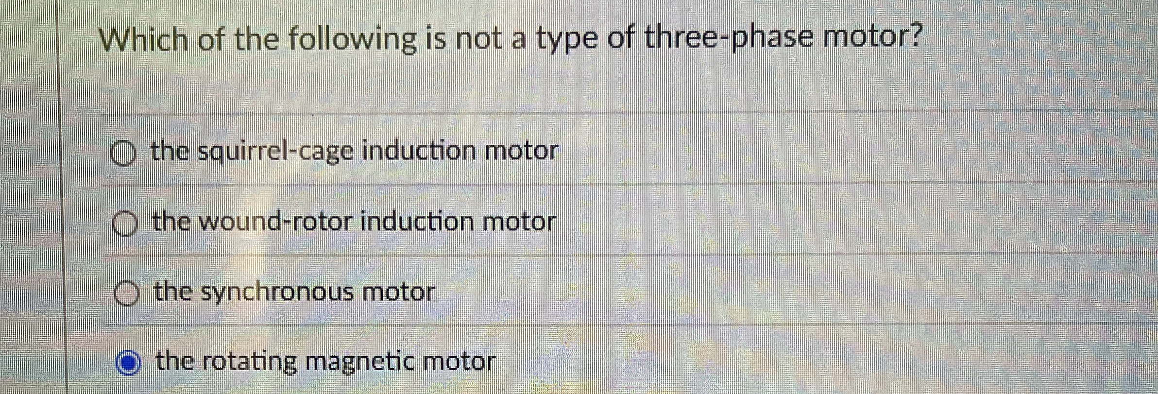 Which of the following is not a type of three -