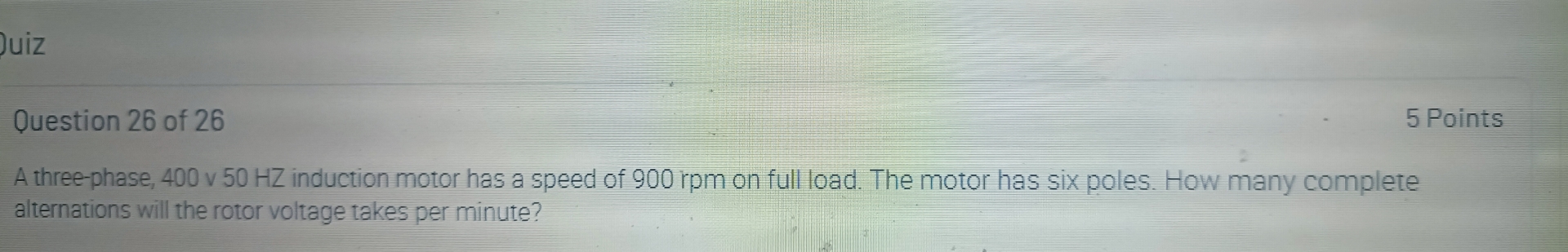 Question 2 6 of 2 6 5 Points A three - phase, 4 0