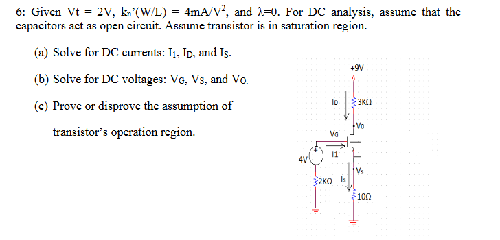 6 : Given Vt = 2 V , k _ ( n ) ^ ( ' ) ( ( W ) /