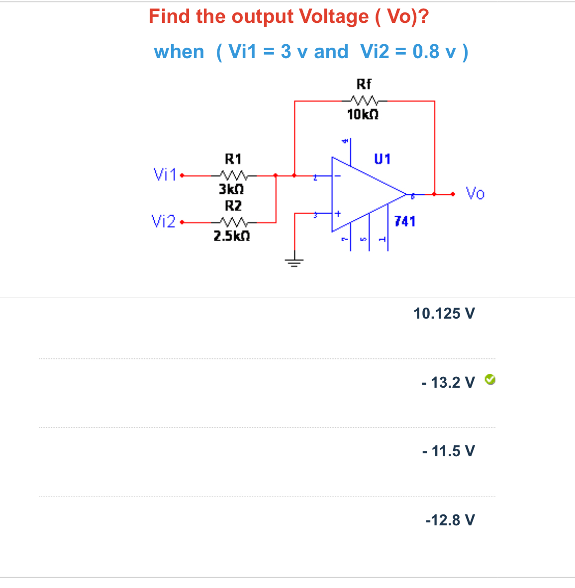 Find the output Voltage ( Vo ) ? when ( Vi 1 = 3
