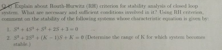 Q 1 Explain about Routh - Hurwitz ( RH )