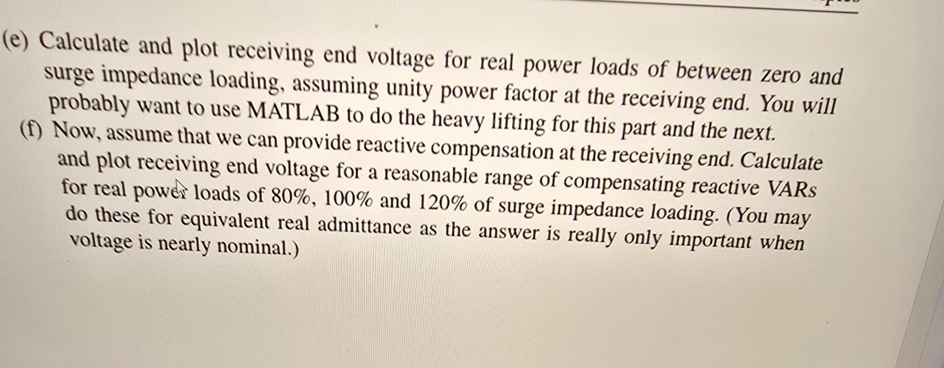 The same transmission line as ciled in Problem 3